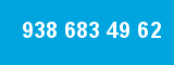 938 683 49 62